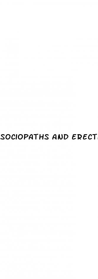 sociopaths and erectile dysfunction