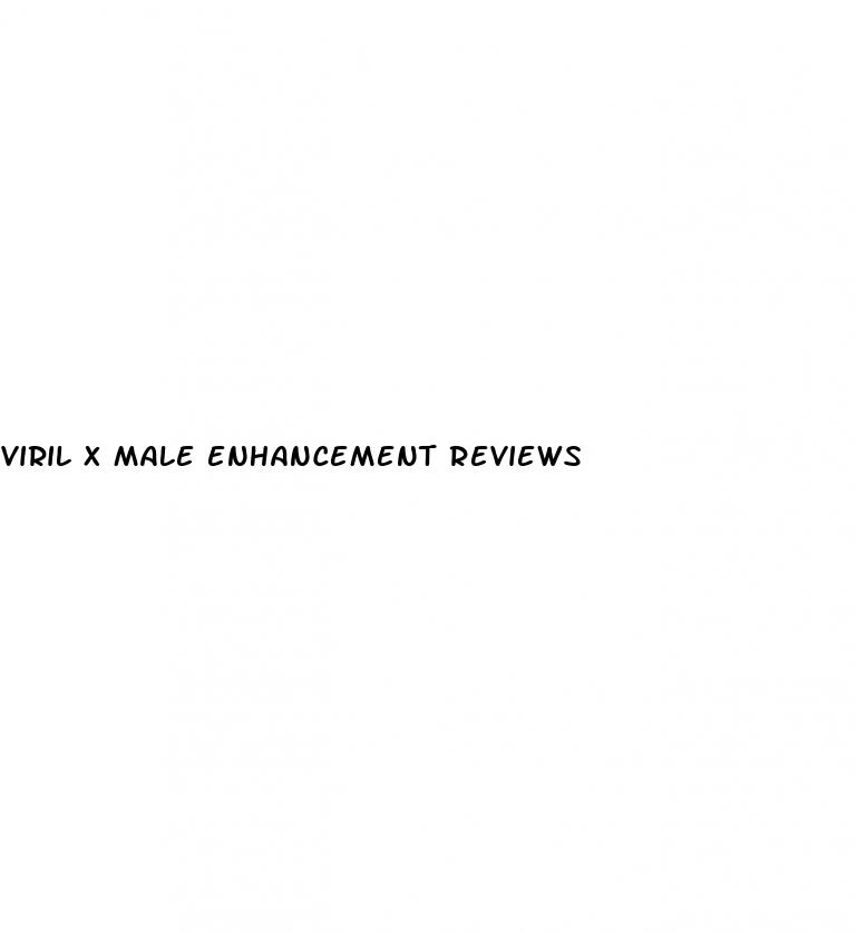 viril x male enhancement reviews