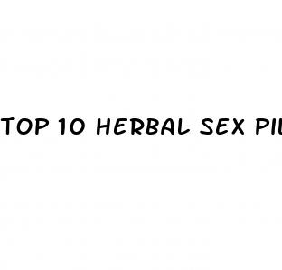 top 10 herbal sex pills