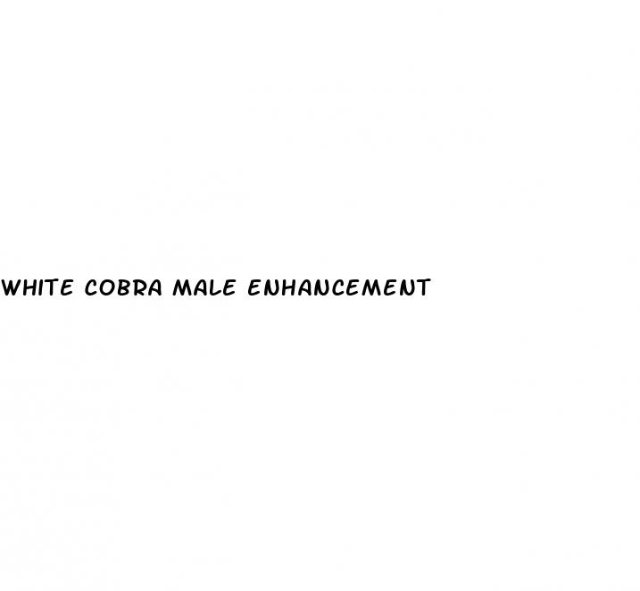 white cobra male enhancement