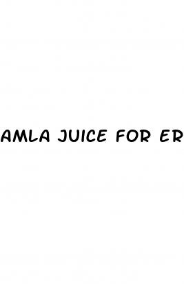 amla juice for erectile dysfunction