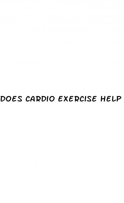 does cardio exercise help erectile dysfunction