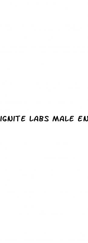 ignite labs male enhancement reviews