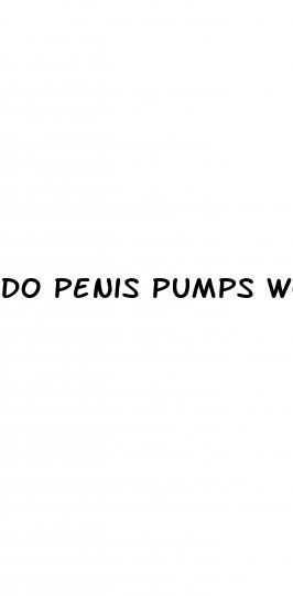 do penis pumps work at all