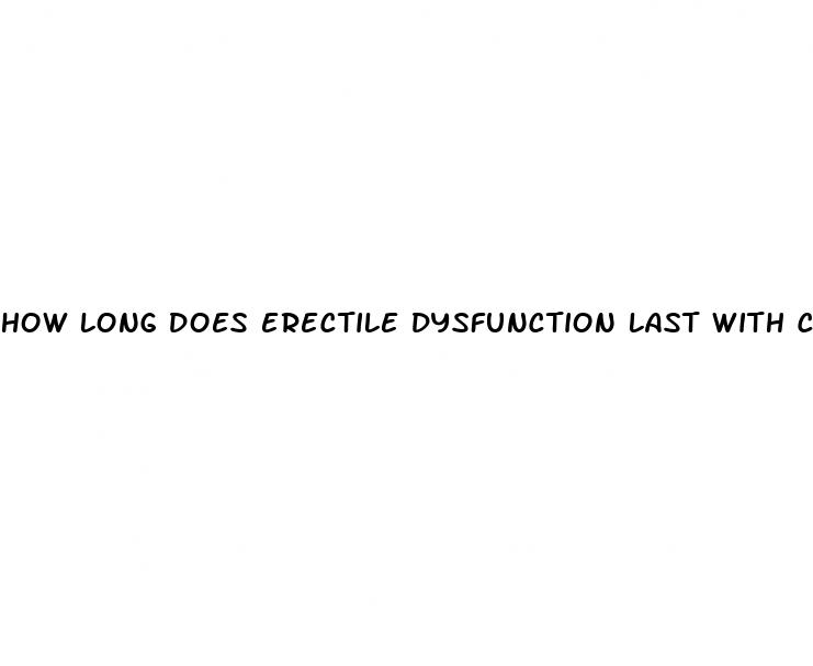 how long does erectile dysfunction last with covid