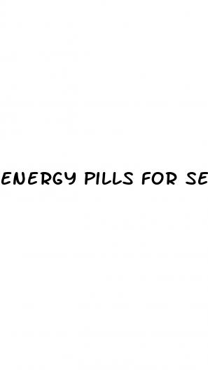 energy pills for sex