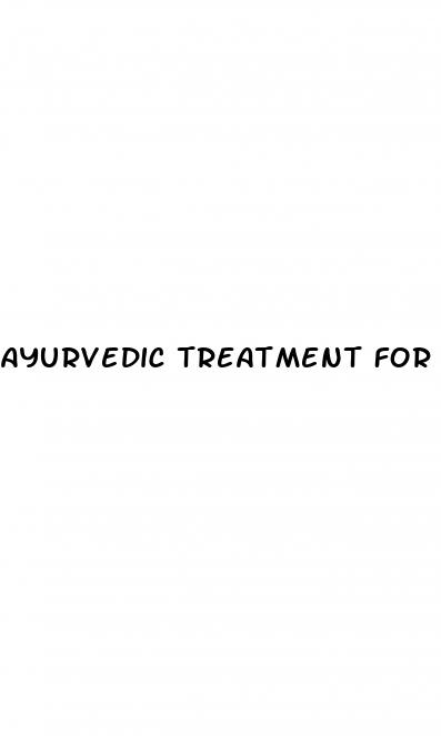 ayurvedic treatment for erectile dysfunction and premature ejaculation