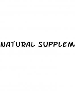 natural supplement for erectile dysfunction