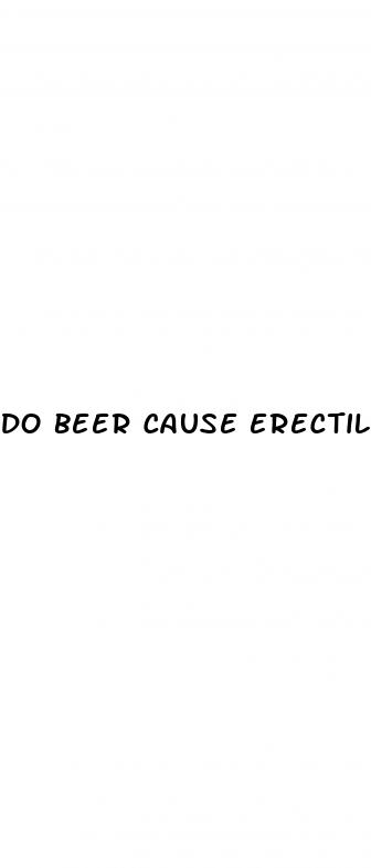 do beer cause erectile dysfunction