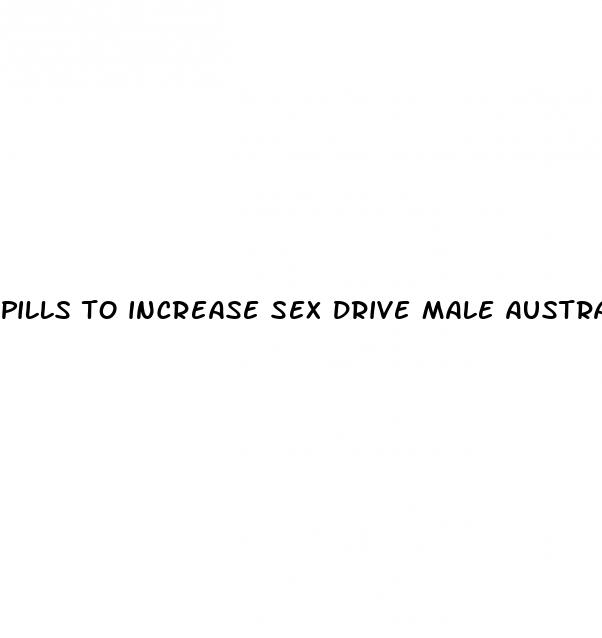 pills to increase sex drive male australia