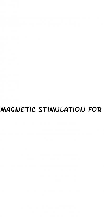 magnetic stimulation for erectile dysfunction