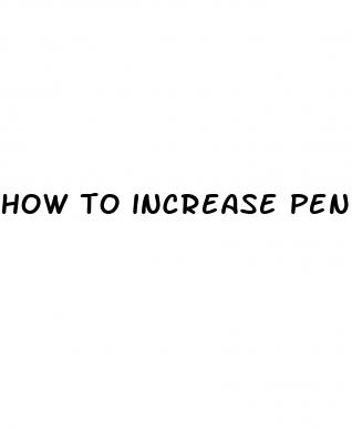 how to increase penis size india