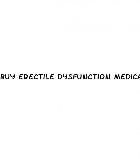 buy erectile dysfunction medications