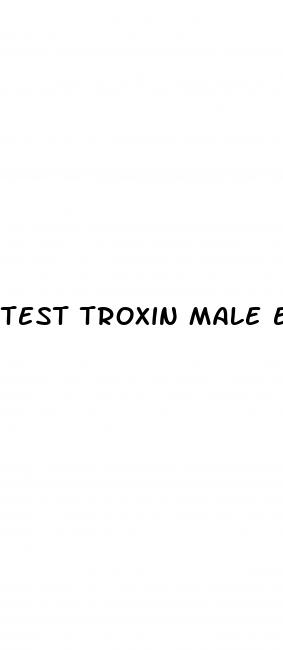 test troxin male enhancement