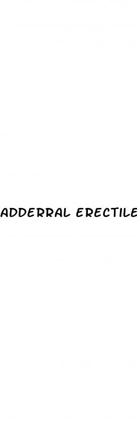 adderral erectile dysfunction