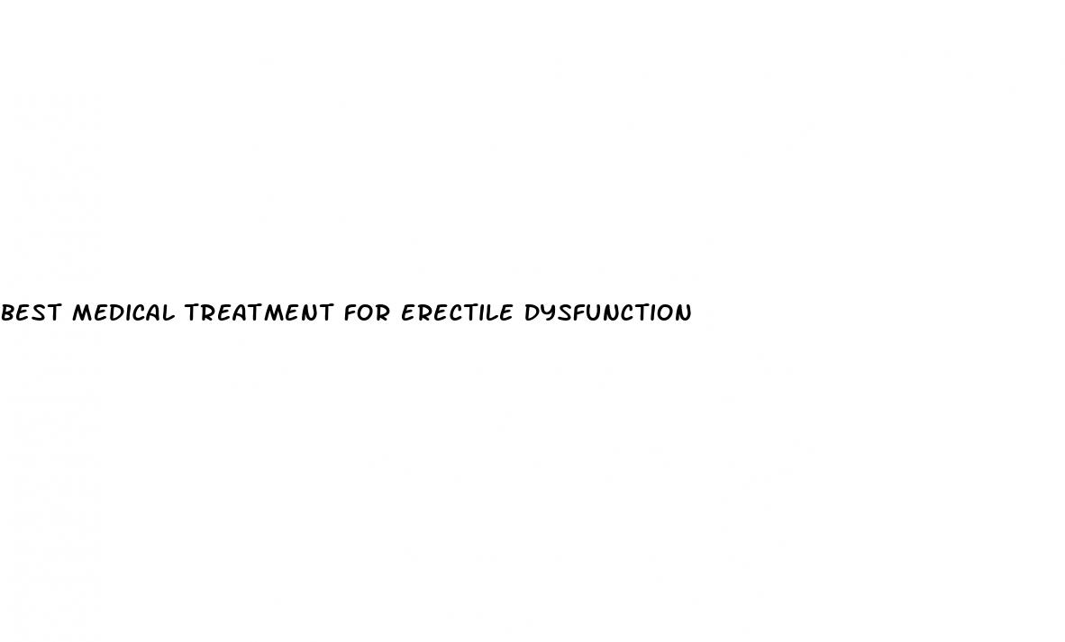 best medical treatment for erectile dysfunction