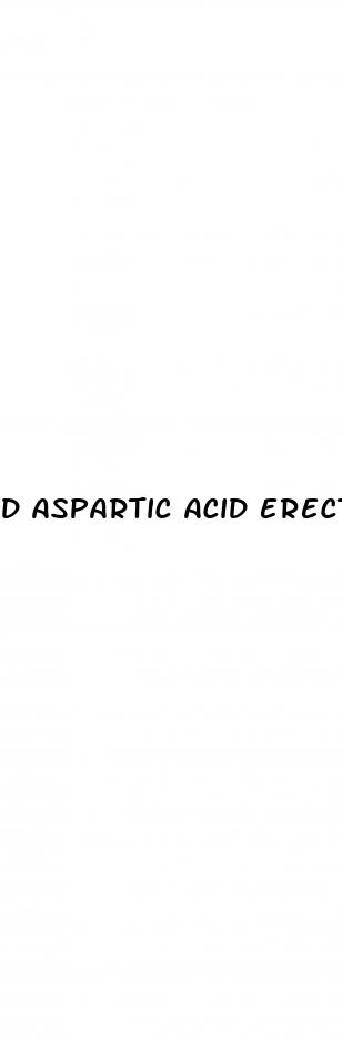 d aspartic acid erectile dysfunction reddit