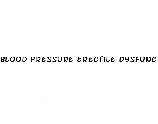 blood pressure erectile dysfunction medication