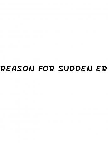 reason for sudden erectile dysfunction