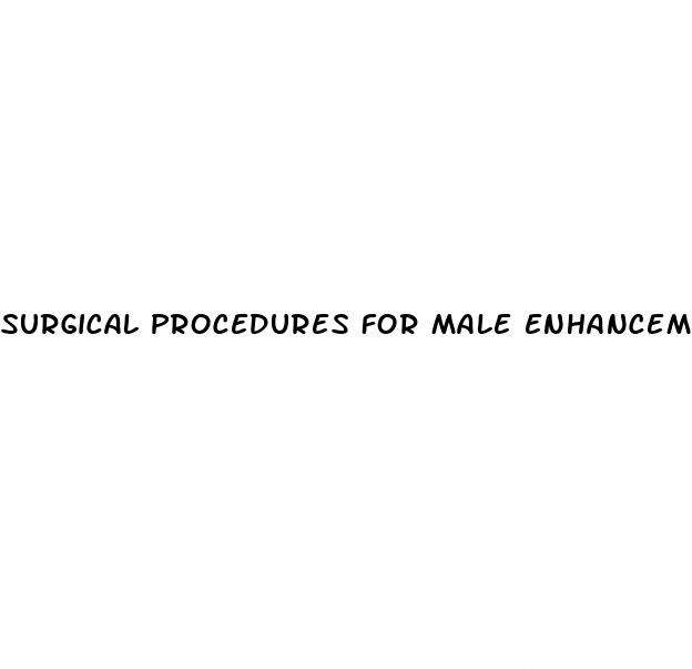 surgical procedures for male enhancement