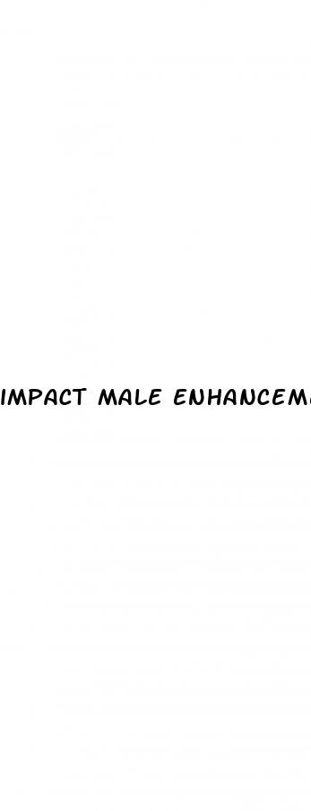 impact male enhancement