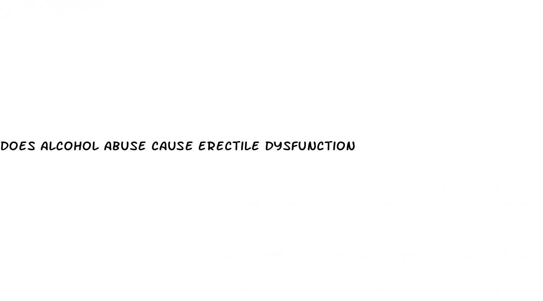 does alcohol abuse cause erectile dysfunction