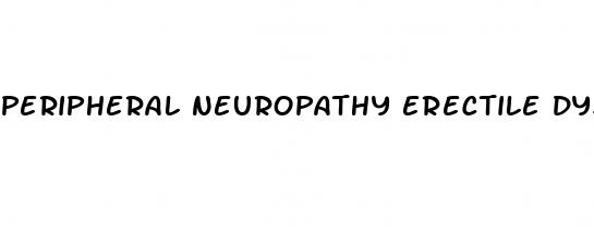 peripheral neuropathy erectile dysfunction