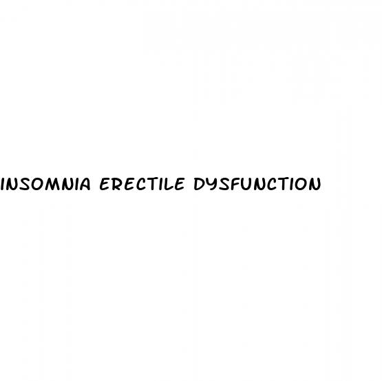 insomnia erectile dysfunction