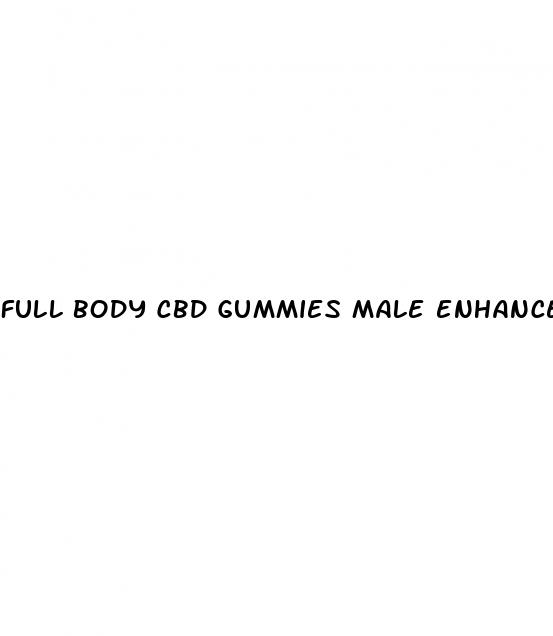 full body cbd gummies male enhancement gummies