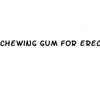 chewing gum for erectile dysfunction