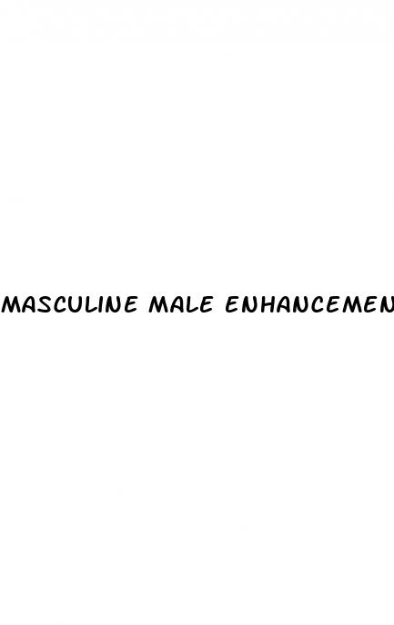 masculine male enhancement