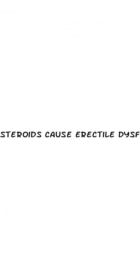 steroids cause erectile dysfunction