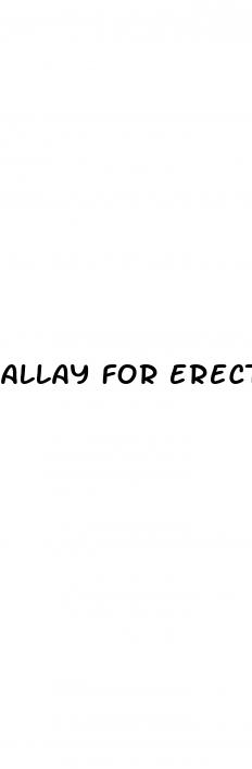 allay for erectile dysfunction