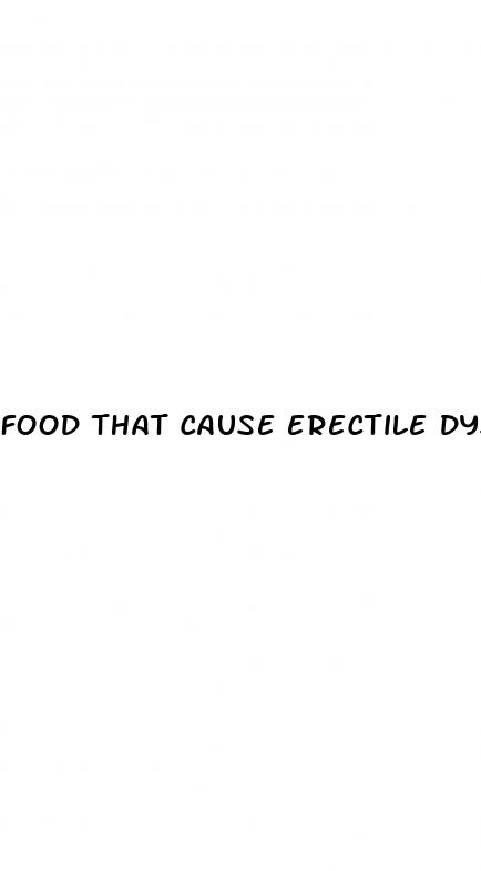 food that cause erectile dysfunction