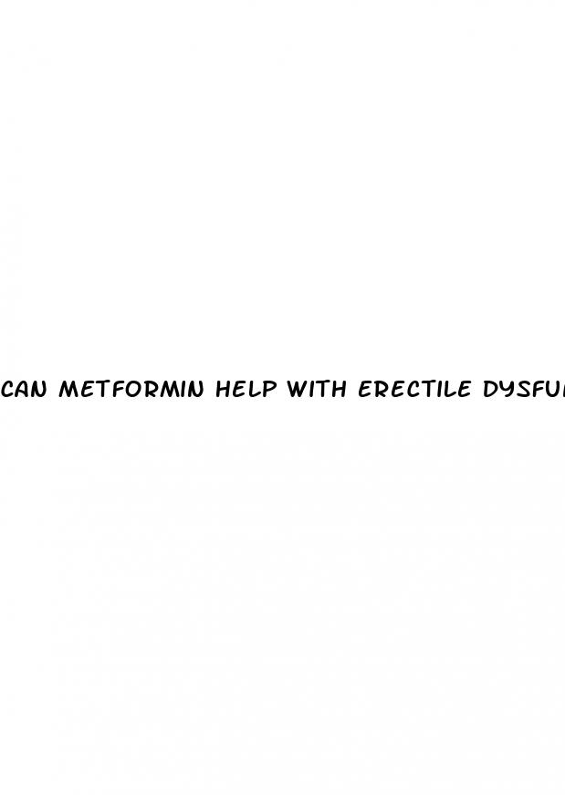 can metformin help with erectile dysfunction