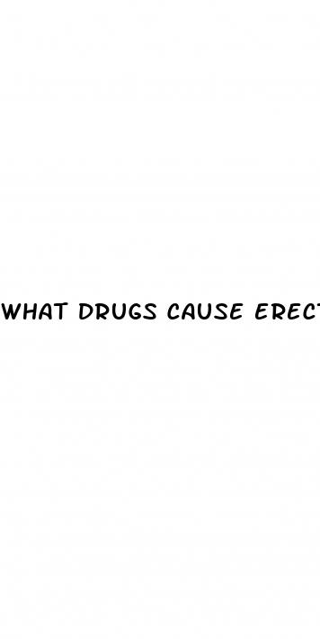 what drugs cause erectile dysfunction