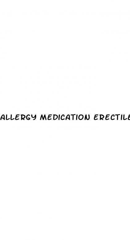 allergy medication erectile dysfunction