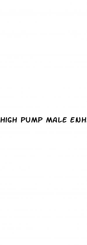 high pump male enhancement