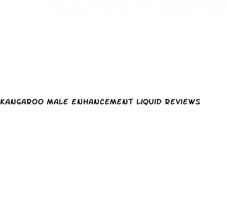 kangaroo male enhancement liquid reviews