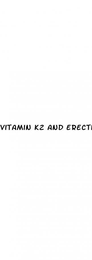 vitamin k2 and erectile dysfunction