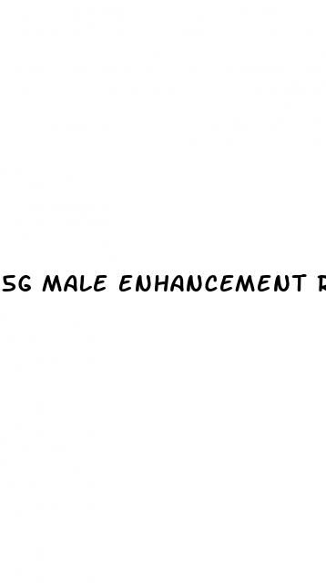 5g male enhancement reviews