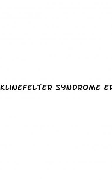 klinefelter syndrome erectile dysfunction