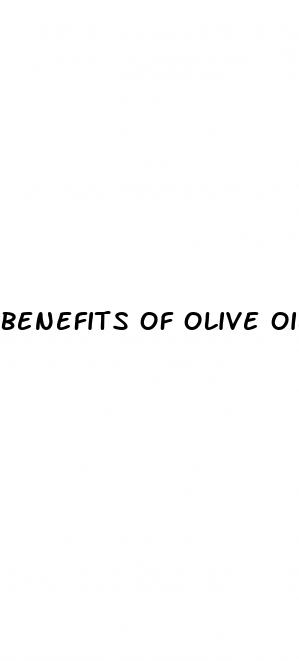 benefits of olive oil for erectile dysfunction