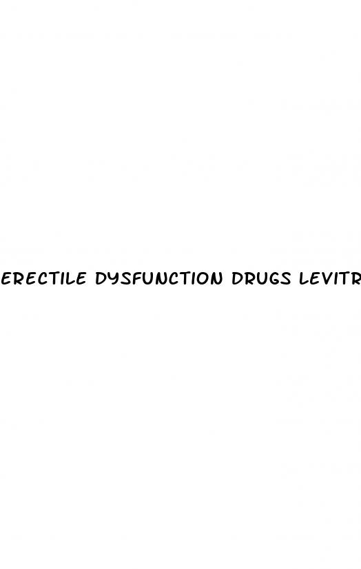 erectile dysfunction drugs levitra