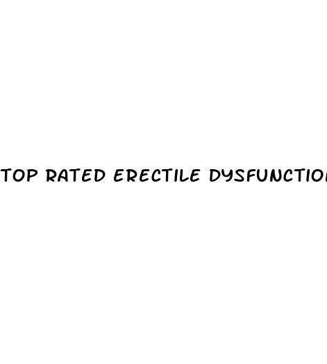 top rated erectile dysfunction medication