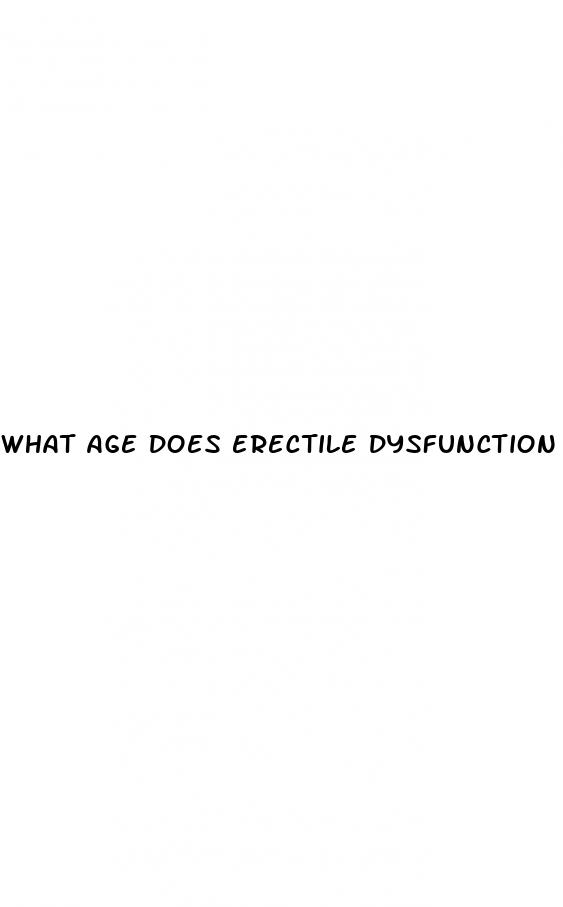 what age does erectile dysfunction usually start