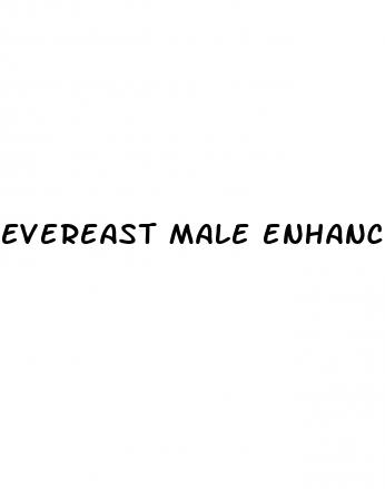 evereast male enhancement