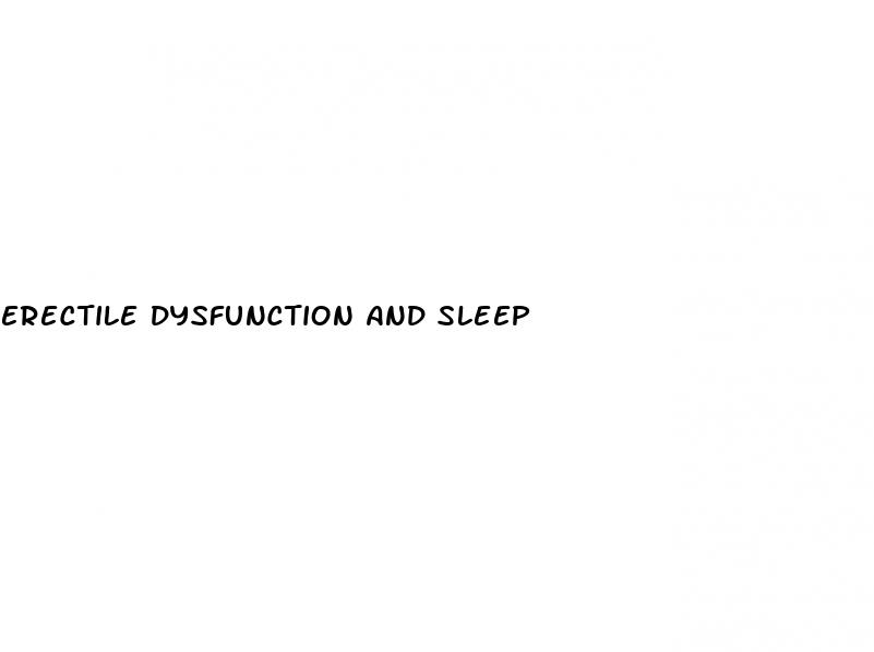 erectile dysfunction and sleep