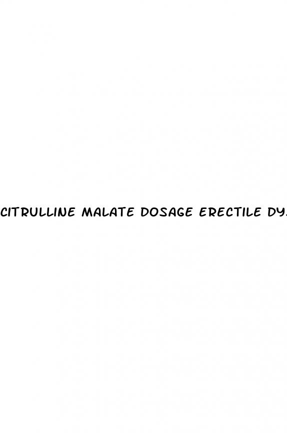 citrulline malate dosage erectile dysfunction