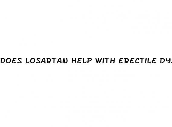 does losartan help with erectile dysfunction